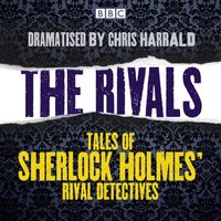 Rivals: Tales of Sherlock Holmes' rival detectives