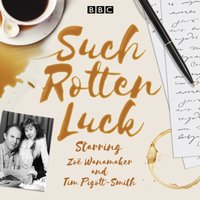 Such Rotten Luck: Series 1 & 2