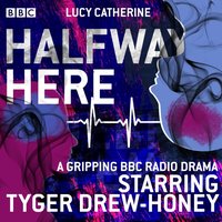 Halfway Here - Lucy Catherine - audiobook