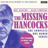 Missing Hancocks: The Complete BBC Radio Series - Ray Galton Simpson - audiobook