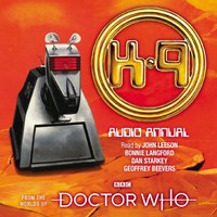 Doctor Who: The K9 Audio Annual - John Leeson - audiobook