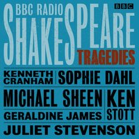 BBC Radio Shakespeare: A Collection of Six Tragedies - William Shakespeare - audiobook