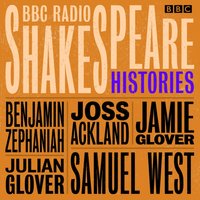 BBC Radio Shakespeare: A Collection of Four History Plays - William Shakespeare - audiobook