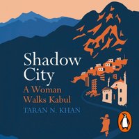 Shadow City - Taran Khan - audiobook