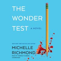 Wonder Test - Michelle Richmond - audiobook
