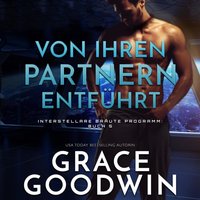 Von ihren Partnern entfuhrt - Grace Goodwin - audiobook