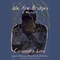 We Are Bridges - Cassandra Lane - audiobook