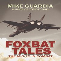 Foxbat Tales - Mike Guardia - audiobook