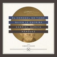 El coronel no tiene quien le escriba - Gabriel Garcia Marquez - audiobook