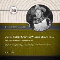 Classic Radio's Greatest Western Shows, Vol. 6 - Black Eye Entertainment - audiobook