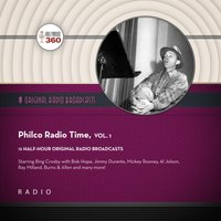 Philco Radio Time, Vol. 1 - Black Eye Entertainment - audiobook