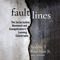 Fault Lines - Voddie T. Baucham - audiobook