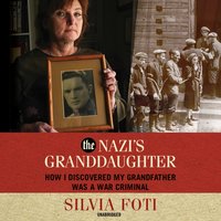 Nazi's Granddaughter - Silvia Foti - audiobook