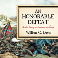 Honorable Defeat - William C. Davis - audiobook