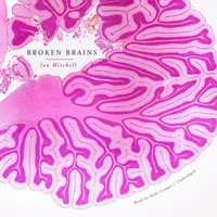 Broken Brains - Ian Mitchell - audiobook