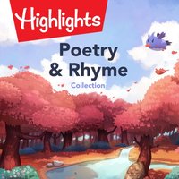 Poetry and Rhyme Collection - Highlights for Children - audiobook