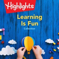 Learning Is Fun Collection - Highlights for Children - audiobook