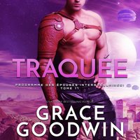 Traquee - Grace Goodwin - audiobook
