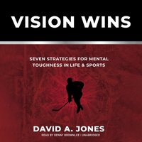 Vision Wins - David A. Jones - audiobook