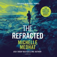 Refracted - Michelle Medhat - audiobook
