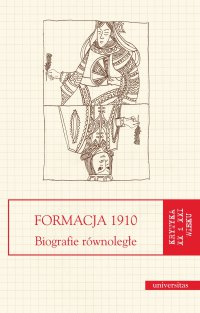 Formacja 1910. Biografie równoległe - Jarosław Fazan - ebook