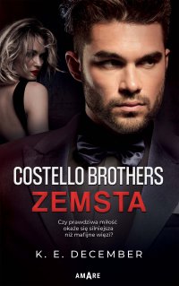 Costello Brothers. Zemsta - K.E. December - ebook