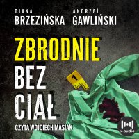 Zbrodnie bez ciał - Diana Brzezińska - audiobook