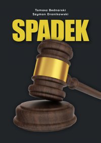 Spadek - Tomasz Bednarski - ebook