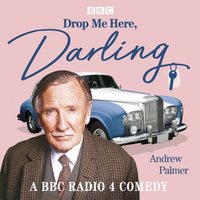 Drop Me Here, Darling - Andrew Palmer - audiobook