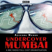 Undercover Mumbai - Ayeesha Menon - audiobook