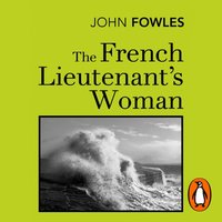 French Lieutenant's Woman - John Fowles - audiobook