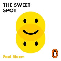 Sweet Spot - Paul Bloom - audiobook