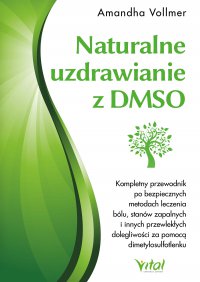 Naturalne uzdrawianie z DMSO - Amandha Vollmer - ebook