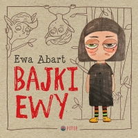 Bajki Ewy - Ewa Abart - audiobook
