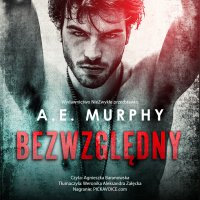 Bezwzględny - A.E. Murphy - audiobook