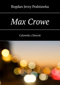 Max Crowe - Bogdan Podstawka - ebook