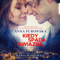 Kiedy spada gwiazda - Anna Purowska - audiobook