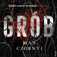 Grób - Max Czornyj - audiobook
