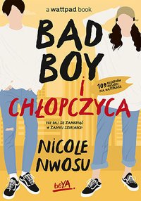 Bad boy i chłopczyca - Nicole Nwosu - ebook