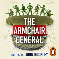 Armchair General - John Buckley - audiobook