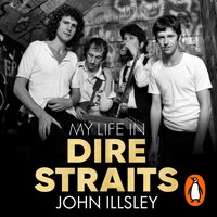 My Life in Dire Straits - John Illsley - audiobook