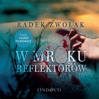 W mroku reflektorów - Radek Zwolak - audiobook