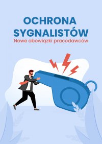Ochrona sygnalistów. Nowe obowiązki pracodawców - Anna Gąsecka - ebook