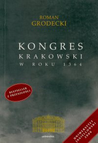 Kongres krakowski w roku 1364 - Roman Grodecki - ebook