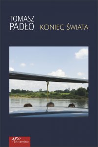 Koniec Świata - Tomasz Padło - ebook
