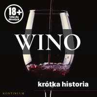 Wino. Krótka historia szlachetnego trunku - Renata Pawlak - audiobook