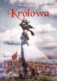 Królowa - Maciej Sobczak - ebook