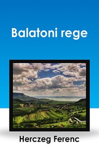 Balatoni rege - Herczeg Ferenc - ebook