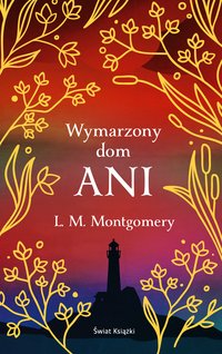 Wymarzony dom Ani - L. M. Montgomery - ebook