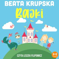 Bajki - Beata Krupska - audiobook